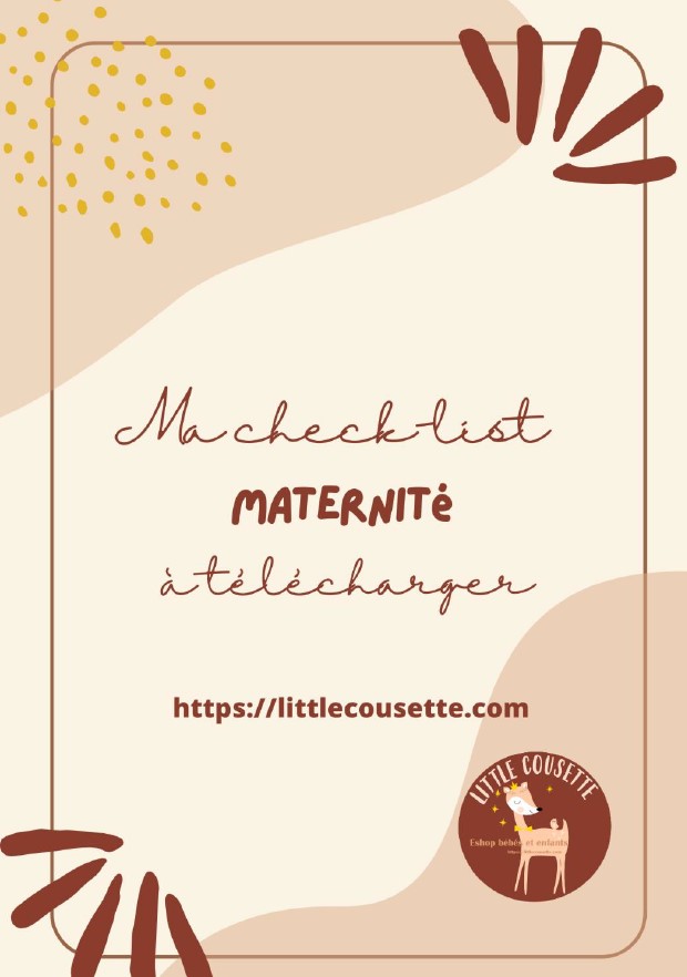 [PDF] La check-list de la valise de maternité parfaite pour maman et bébé à télécharger gratuitement!